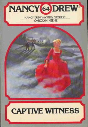 Captive Witness by Carolyn Keene