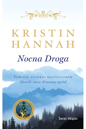 Nocna Droga by Kristin Hannah