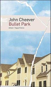 Bullet Park by John Cheever