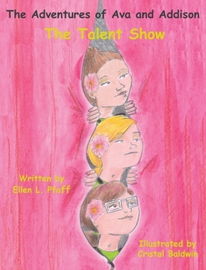 The Talent Show by Ellen L. Pfaff