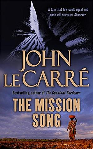 The Mission Song by John le Carré