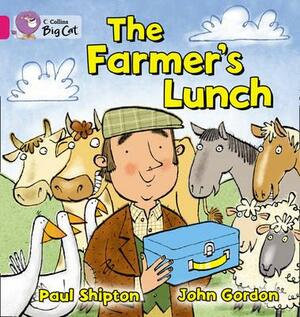 The Farmer's Lunch Workbook by Paul Shipton, John Gordon