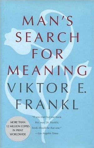 MAN'S SEARCH FOR MEANING - an introduction to logotherapy - A newly revised and enlarged edition of 'From Death-Camp to Existentialism by Ilse Lasch, Gordon W. Allport, Viktor E. Frankl, Viktor E. Frankl