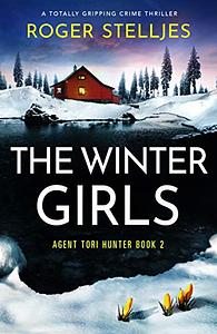 The Winter Girls by Roger Stelljes