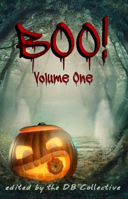 Boo!: Volume One by J. D. Mader, L. B. Clark, Erin McGowan