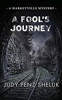 A Fool's Journey by Judy Penz Sheluk