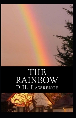 The Rainbow Illustrated by D.H. Lawrence