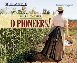 O Pioneers! by Willa Cather