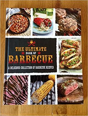 The Ultimate Book of Barbeque by Lincoln Jefferson