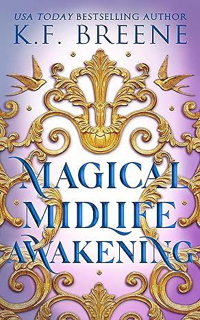 Magical Midlife Awakening by K.F. Breene