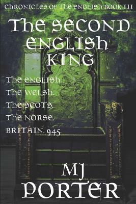 The Second English King by MJ Porter