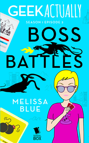 Boss Battles by Melissa Blue