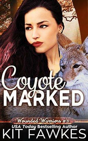 Coyote Marked by Kit Fawkes, Kit Tunstall