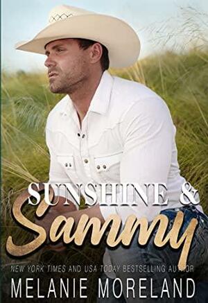 Sunshine & Sammy by Melanie Moreland