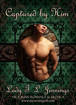Captured by Him by Lady T.L. Jennings