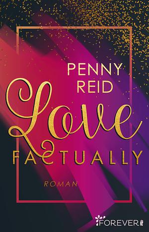 Love factually by Penny Reid