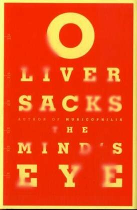 The Mind's Eye by Oliver Sacks