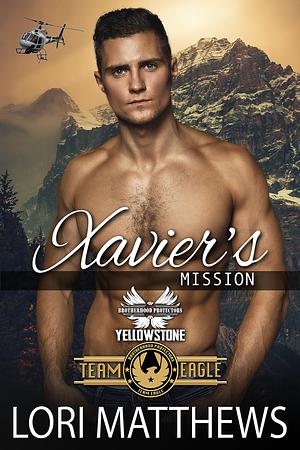 Xavier's Mission by Lori Matthews