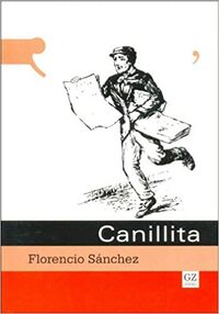 Canillita by Florencio Sánchez
