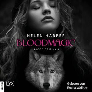Bloodmagic by Helen Harper