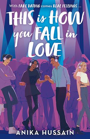 This Is How You Fall in Love by Anika Hussain