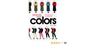 Showing Your Colors: A Designer's Guide to Coordinating Your Wardrobe by Jeanne Allen