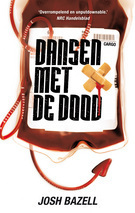 Dansen met de dood by Joost Mulder, Josh Bazell