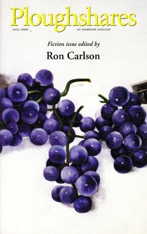 Ploughshares Fall 2006 by Ron Carlson