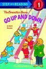 The Berenstain Bears Go Up and Down by Stan Berenstain, Jan Berenstain