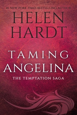 Taming Angelina by Helen Hardt