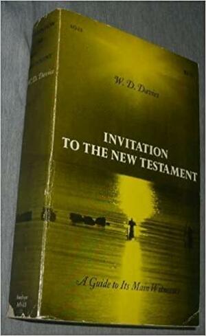 Invitation to the New Testament by William David Davies