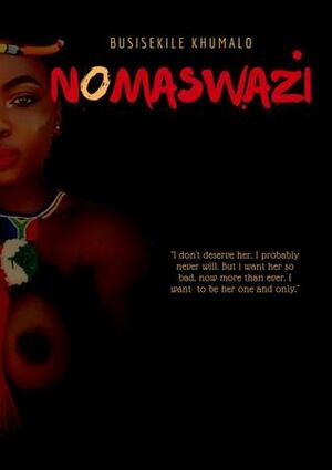 Nomaswazi by Busisekile Khumalo