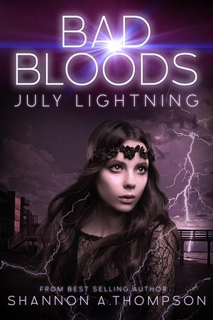 July Lightning by Shannon A. Thompson, Shannon A. Thompson