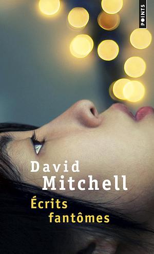Écrits fantômes by David Mitchell