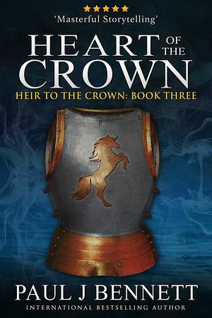 Heart of the Crown by Paul J. Bennett