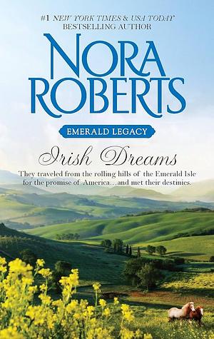 Irish Dreams: Irish Rebel\Sullivan's Woman by Nora Roberts