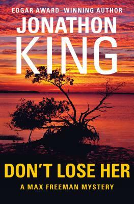Don't Lose Her by Jonathon King