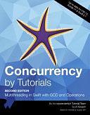 Concurrency by Tutorials: Multithreading in Swift with GCD and Operations by Scott Grosch