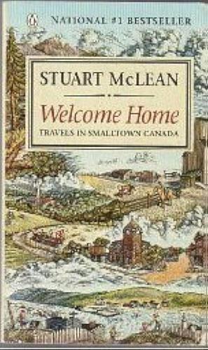 Welcome Home by Stuart McLean, Stuart McLean