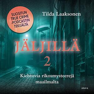 Jäljillä 2 by Tilda Laaksonen