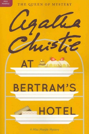 At Bertram's Hotel by Agatha Christie