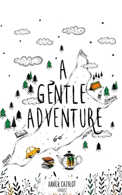 A Gentle Adventure: South of France, Northwest of Romania, return-trip by Xavier Cazalot
