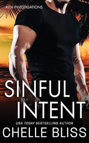 Sinful Intent by Chelle Bliss