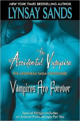 The Accidental Vampire / Vampires are Forever by Lynsay Sands