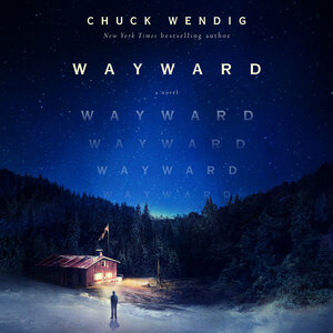 Wayward by Chuck Wendig