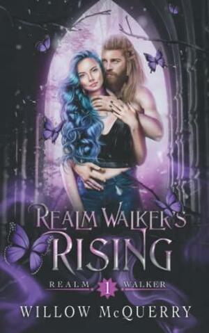 Realm Walker's Rising by Willow McQuerry