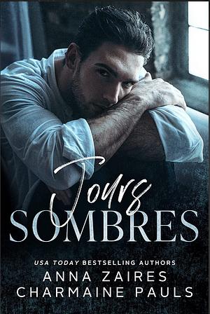 Jours sombres by Charmaine Pauls, Anna Zaires