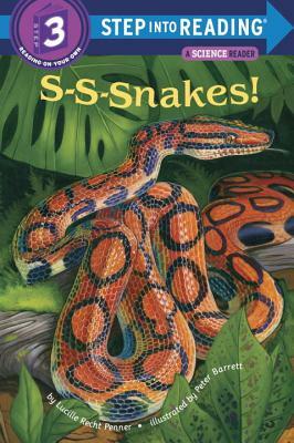 S-S-Snakes! by Lucille Recht Penner