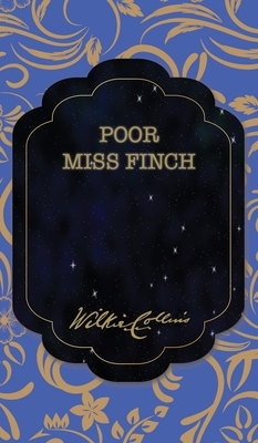 Poor Miss Finch by Wilkie Collins