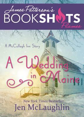 A Wedding in Maine: A McCullagh Inn Story by Jen McLaughlin